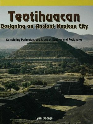 cover image of Teotihuacan, Designing an Ancient Mexican City